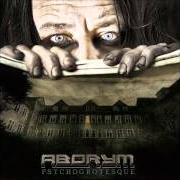 Der musikalische text PSYCHOGROTESQUE I von ABORYM ist auch in dem Album vorhanden Psychogrotesque (2010)