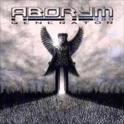 Der musikalische text GENERATOR von ABORYM ist auch in dem Album vorhanden Generator (2006)