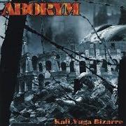 Der musikalische text ROMA DIVINA URBS von ABORYM ist auch in dem Album vorhanden Kali yuga bizarre (1999)