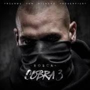 Der musikalische text LAUSCH MEINER STIMME von BOSCA ist auch in dem Album vorhanden Cobra 3 (2017)
