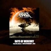 Der musikalische text DEAD END von MARROK ist auch in dem Album vorhanden Days of mercury (2012)