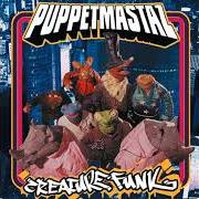 Der musikalische text GOLDEN CENTER von PUPPETMASTAZ ist auch in dem Album vorhanden Creature funk (2003)