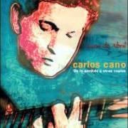 Der musikalische text SEVILLANAS DE CHAMBERÍ von CARLOS CANO ist auch in dem Album vorhanden Luna de abril (1988)