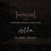Der musikalische text LOS HERALDOS NEGROS von HYPNO5E ist auch in dem Album vorhanden Alba - les hombres errantes (2018)