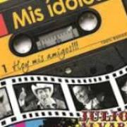 Der musikalische text QUE SOLO ESTOY SIN TI von JULION ALVAREZ ist auch in dem Album vorhanden Mis ídolos, hoy mis amigos (2016)