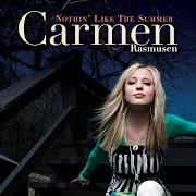 Der musikalische text SHINE von CARMEN RASMUSEN ist auch in dem Album vorhanden Nothin' like the summer (2007)
