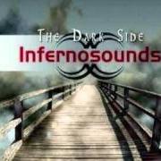 Der musikalische text ANCIENT DREAMS von INFERNOSOUNDS ist auch in dem Album vorhanden The dark side (2010)