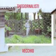 Der musikalische text GUIDO COSÌ von THEGIORNALISTI ist auch in dem Album vorhanden Vecchio (2012)