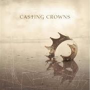 Der musikalische text HUNGRY von CASTING CROWNS ist auch in dem Album vorhanden What if the whole world prayed (2002)
