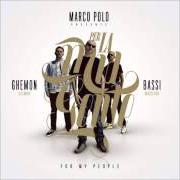 Der musikalische text PER LA MIA GENTE von MARCO POLO, BASSI MAESTRO & GHEMON ist auch in dem Album vorhanden Per la mia gente (for my people) (2012)
