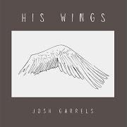 Der musikalische text FREEDOM von JOSH GARRELS ist auch in dem Album vorhanden Early work, vol. 2 (2021)