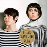 Der musikalische text DON'T RUSH von TEGAN AND SARA ist auch in dem Album vorhanden Sainthood (2009)