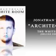 Der musikalische text ARCHITECTURE von JONATHAN THULIN ist auch in dem Album vorhanden The white room (2012)