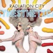 Der musikalische text SUGAR BROOM von RADIATION CITY ist auch in dem Album vorhanden Synesthetica (2016)