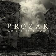 Der musikalische text FADING AWAY von PROZAK ist auch in dem Album vorhanden We all fall down (2013)