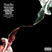 Der musikalische text SERVE THE CREATOR von VINNIE PAZ ist auch in dem Album vorhanden As above so below (2020)
