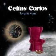 Der musikalische text LLUVIA EN SOLEDAD von CELTAS CORTOS ist auch in dem Album vorhanden Tranquilo majete (1993)