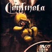 Der musikalische text VUELA ALTO von CENTINELA ist auch in dem Album vorhanden Sangre eterna (2002)
