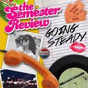 Der musikalische text THE SUNSHINE STATE von THE SEMESTER REVIEW ist auch in dem Album vorhanden Going steady (2014)