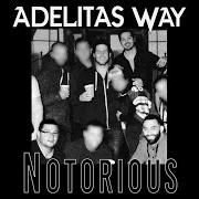 Der musikalische text TELL ME von ADELITAS WAY ist auch in dem Album vorhanden Notorious (2017)