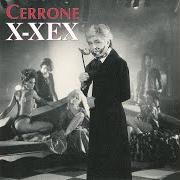 Der musikalische text PERFECT CIRCLE von CERRONE ist auch in dem Album vorhanden X-xex (1992)