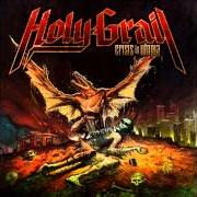 Der musikalische text HOLLOW GROUND von HOLY GRAIL ist auch in dem Album vorhanden Crisis in utopia (2010)