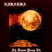 Der musikalische text FUROR ANTIQUUS von XIBALBA ist auch in dem Album vorhanden Ah dzam poop ek (1994)