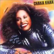 Der musikalische text FATHER HE SAID von CHAKA KHAN ist auch in dem Album vorhanden What cha' gonna do for me? (1981)