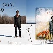 Der musikalische text LA MOINDRE DES CHOSES von KARIM OUELLET ist auch in dem Album vorhanden Fox (2012)