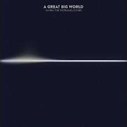 Der musikalische text OASIS von A GREAT BIG WORLD ist auch in dem Album vorhanden When the morning comes (2015)
