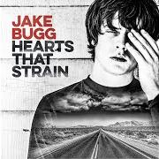 Der musikalische text EVERY COLOUR IN THE WORLD von JAKE BUGG ist auch in dem Album vorhanden Hearts that strain (2017)