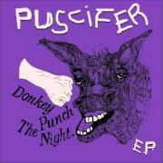 Der musikalische text BREATHE von PUSCIFER ist auch in dem Album vorhanden Donkey punch the night (2013)