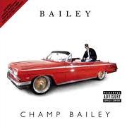 Der musikalische text WHERE YA HOOD AT? von CHAMP BAILEY ist auch in dem Album vorhanden Bailey (2006)