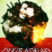 Der musikalische text KEPT IN THE DARK von DEGRADEAD ist auch in dem Album vorhanden A world destroyer (2011)