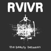 Der musikalische text THE SEAM von RVIVR ist auch in dem Album vorhanden The beauty between (2013)