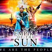 Der musikalische text WORLD von EMPIRE OF THE SUN ist auch in dem Album vorhanden Walking on a dream (2009)