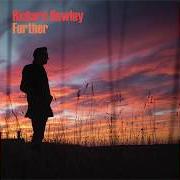 Der musikalische text TIME IS von RICHARD HAWLEY ist auch in dem Album vorhanden Further (2019)