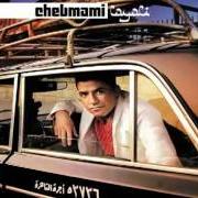 Der musikalische text GAIYE BIL SALAMA von CHEB MAMI ist auch in dem Album vorhanden Layali (2006)