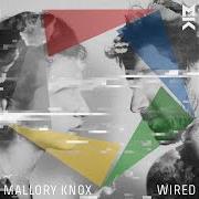 Der musikalische text SAVIOUR von MALLORY KNOX ist auch in dem Album vorhanden Wired (2017)