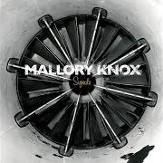 Der musikalische text WOLVES von MALLORY KNOX ist auch in dem Album vorhanden Signals (2013)