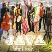 Der musikalische text CARTE BLEUE von JAVA ist auch in dem Album vorhanden Safari croisière (2003)