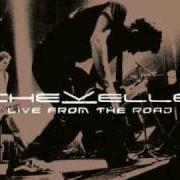 Der musikalische text POINT #1 von CHEVELLE ist auch in dem Album vorhanden Live from the road (2003)