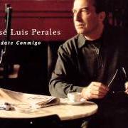 Der musikalische text AMOR DE OTOÑO von JOSÉ LUIS PERALES ist auch in dem Album vorhanden En clave de amor (1996)