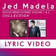Der musikalische text BEAUTY AND MADNESS von JED MADELA ist auch in dem Album vorhanden Songs rediscovered (2007)