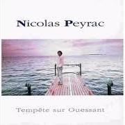 Der musikalische text J'VOUS AIMAIS von NICOLAS PEYRAC ist auch in dem Album vorhanden Tempête sur ouessant (1992)