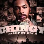 Der musikalische text GO von CHINGY ist auch in dem Album vorhanden Jackpot back - mixtape (2012)