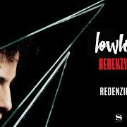 Der musikalische text ZIGGY von LOWLOW ist auch in dem Album vorhanden Redenzione (2017)