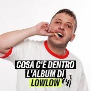 Der musikalische text MILANO-ROMA von LOWLOW ist auch in dem Album vorhanden In prima persona (2021)