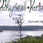 Der musikalische text SULANUT LUMI von VALKYREND VARIETÉ ist auch in dem Album vorhanden Kaihomieli valpas - ep (2005)