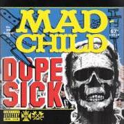 Der musikalische text LITTLE MONSTERS BLEND von MADCHILD ist auch in dem Album vorhanden Dope sick (2012)